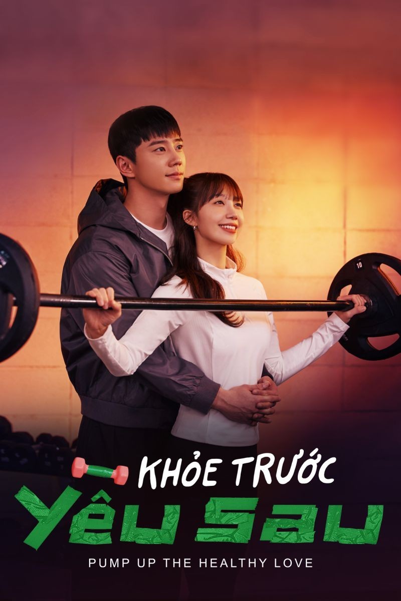 Xem phim Khỏe Trước Yêu Sau